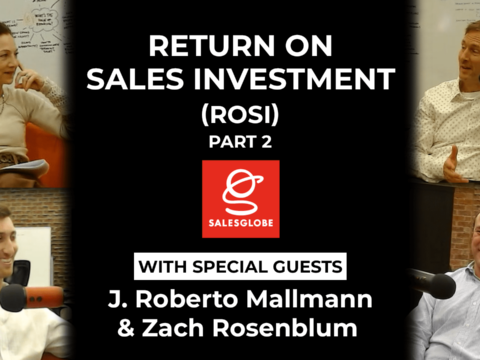 Rethink Sales Podcast: Return on Sales Investment – Part 2